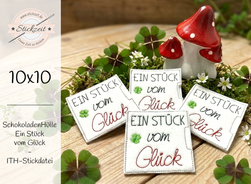 SchokoladenHülle Ein Stück vom Glück - ITH-Stickdatei